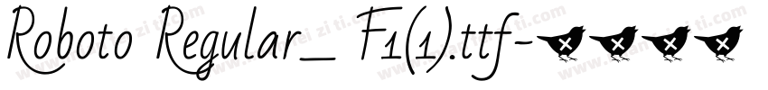 Roboto Regular_ F1(1).ttf字体转换